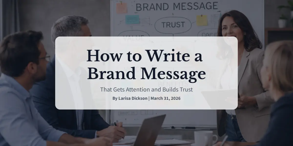 How to Write a Brand Message That Gets Attention
